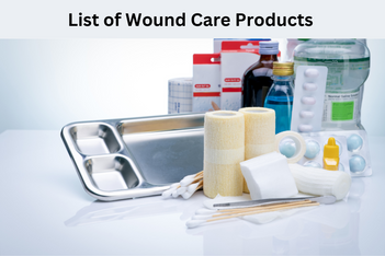 Top 15 Must-Have Wound Care Products