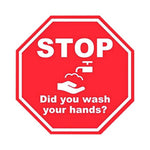 Ergomat COVID-19 Social Distancing and Strips DSV-SIGN "STOP Did you wash your hands?" Safety Sign, Octagonal Red / White, 12" - 144-SD-Q - 1 Each