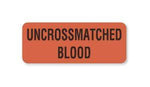 "Uncrossmatched Blood" Compatibility Labels - BB223 - 1 Each - MDL-UALBB223