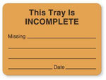 "This Tray Is Incomplete" Exchange Cart and Tray Labels - ULCS302 - 1 Each - MDL-UALCS302