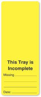 "This Tray Is Incomplete" Exchange Cart and Tray Labels - ULCS322 - 1 Each - MDL-UALCS322