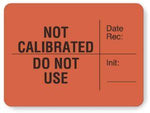 "Not Calibrated-Do No Use" Calibration Labels - LR306 - 1 Each - MDL-UALLR306