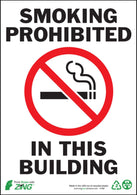 Zing Enterprises Eco No Smoking Sign, Smoking Prohibited In This Building, Adhesive Label, 7" W x 10" H - 1086S - 1 Each