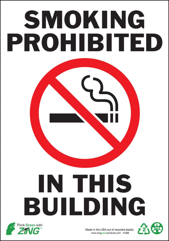 Zing Enterprises Eco No Smoking Sign, Smoking Prohibited In This Building, Adhesive Label, 7" W x 10" H - 1086S - 1 Each