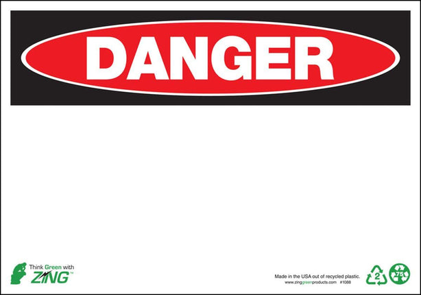 Zing Enterprises LLC Blank Danger Signs 1088 - 1.0 Each