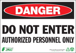 Zing Enterprises LLC Danger Do Not Enter Authorized Personnel Only Signs 1094S - 1.0 Each