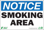 Zing Enterprises LLC Notice Smoking Area Signs 1135 - 1.0 Each