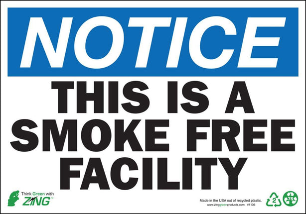Zing Enterprises LLC Notice Smoke Free Facility Signs 1136S - 1.0 Each