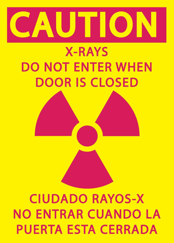 Zing Enterprises Radiation Safety Sign, Caution X-rays Do Not Enter When Door Is Closed, Bilingual, Plastic, 7" W x 10" H - 1930 - 1 Each