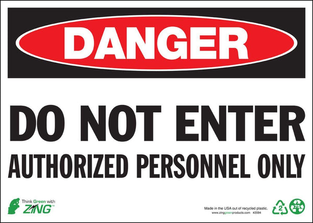 Zing Enterprises LLC Danger Do Not Enter Authorized Personnel Only Signs 2094S - 1.0 Each