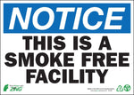 Zing Enterprises Eco Safety Sign, Notice This Is A Smoke Free Facility, Self Adhesive, 14" W x 10" H - ZIG2136S