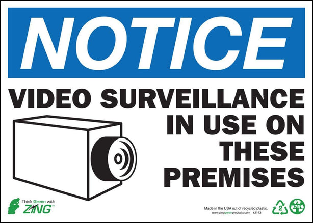 Zing Enterprises LLC Notice Video Surveillance Signs 2143A - 1.0 Each