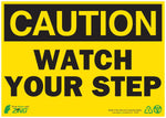 Zing Enterprises LLC Caution Watch Your Step Signs 2154S - 1.0 Each