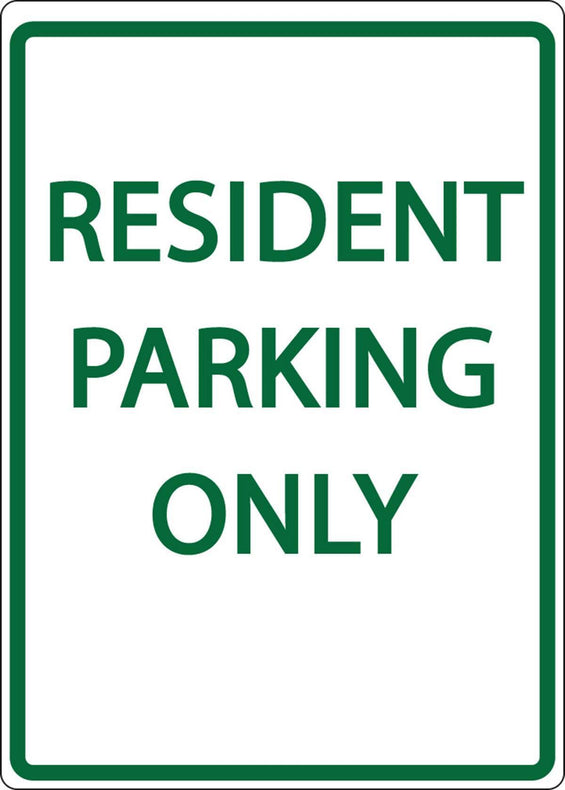 Zing Enterprises LLC Resident Parking Only Sign 3072 - 1.0 Each